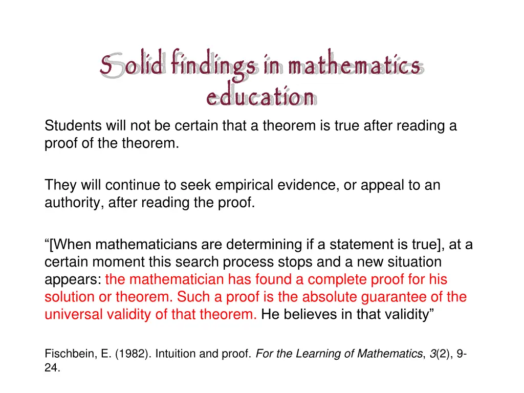 s olid findings in mathematics education students