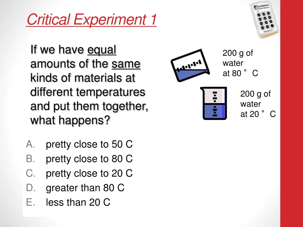 critical experiment 1