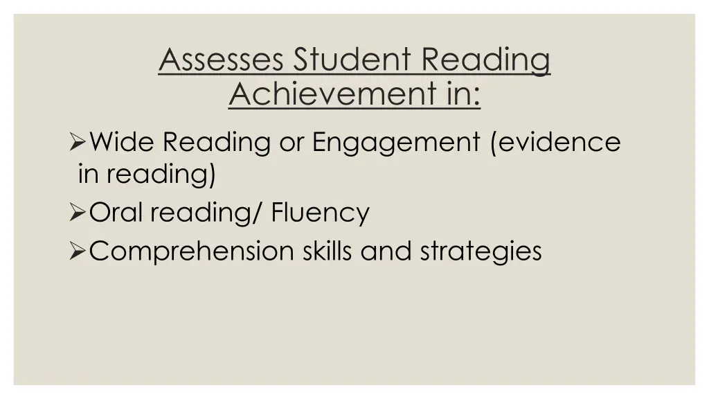 assesses student reading achievement in wide