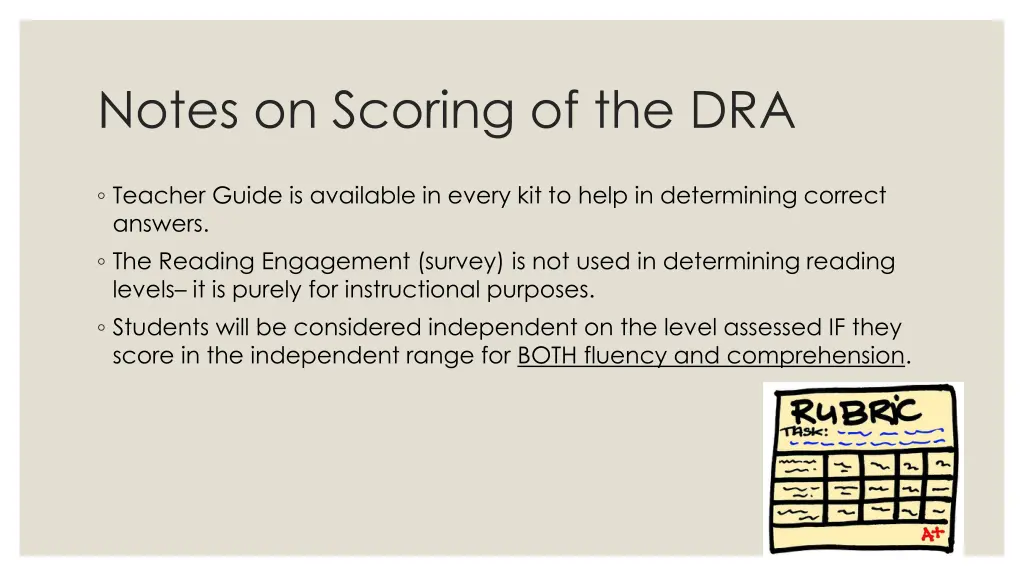 notes on scoring of the dra