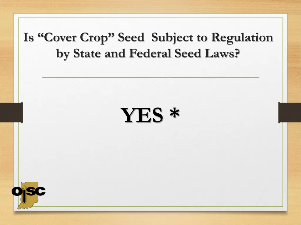 is cover crop seed subject to regulation by state