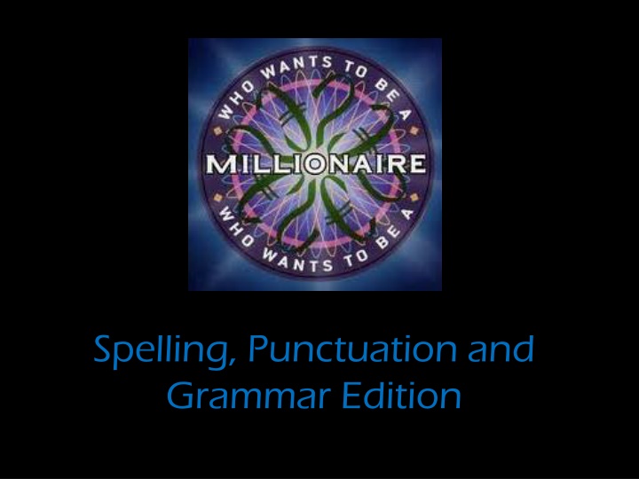 spelling punctuation and grammar edition