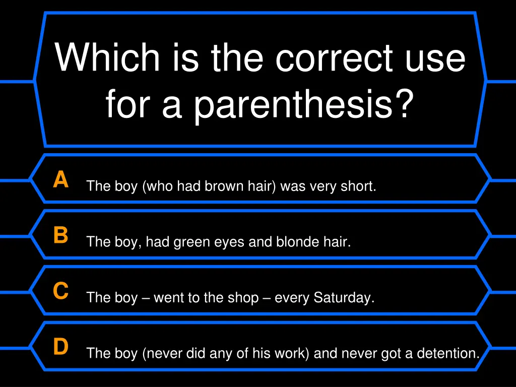 which is the correct use for a parenthesis