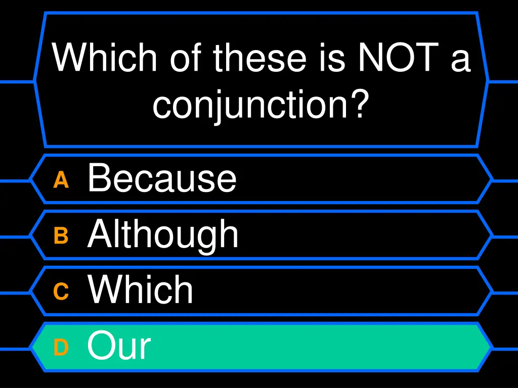 which of these is not a conjunction 1