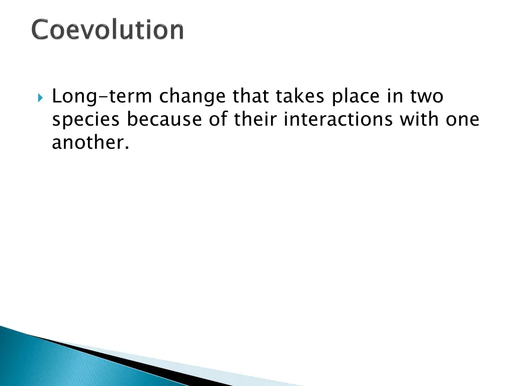 long term change that takes place in two species