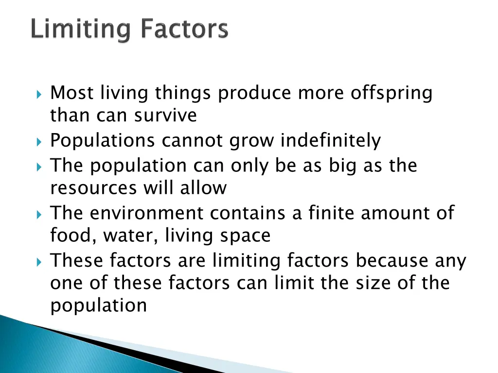 most living things produce more offspring than