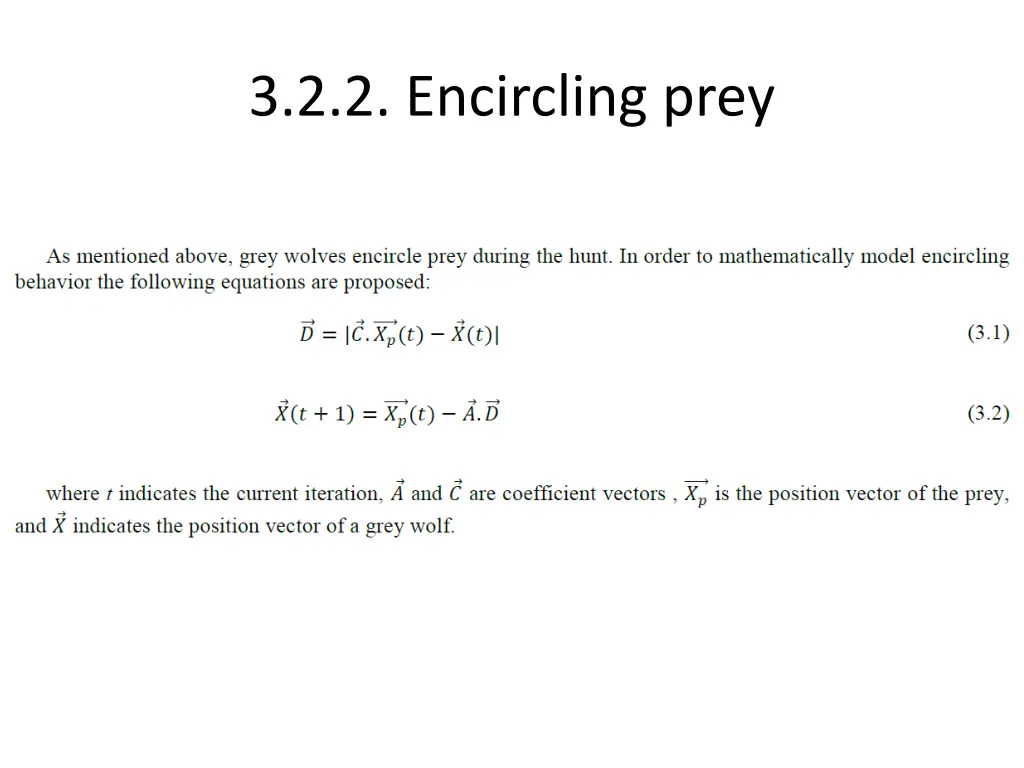 3 2 2 encircling prey