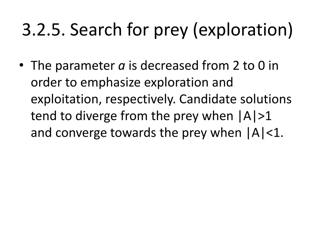 3 2 5 search for prey exploration