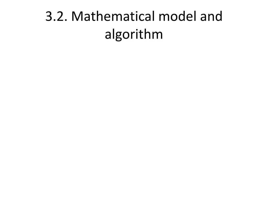 3 2 mathematical model and algorithm