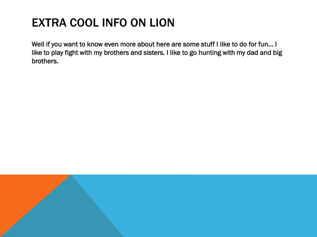 extra cool info on lion