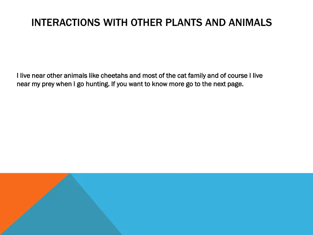 interactions with other plants and animals