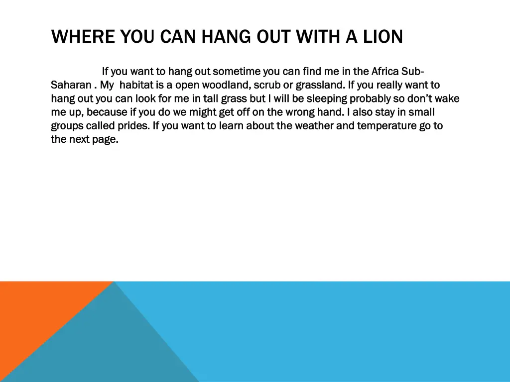 where you can hang out with a lion