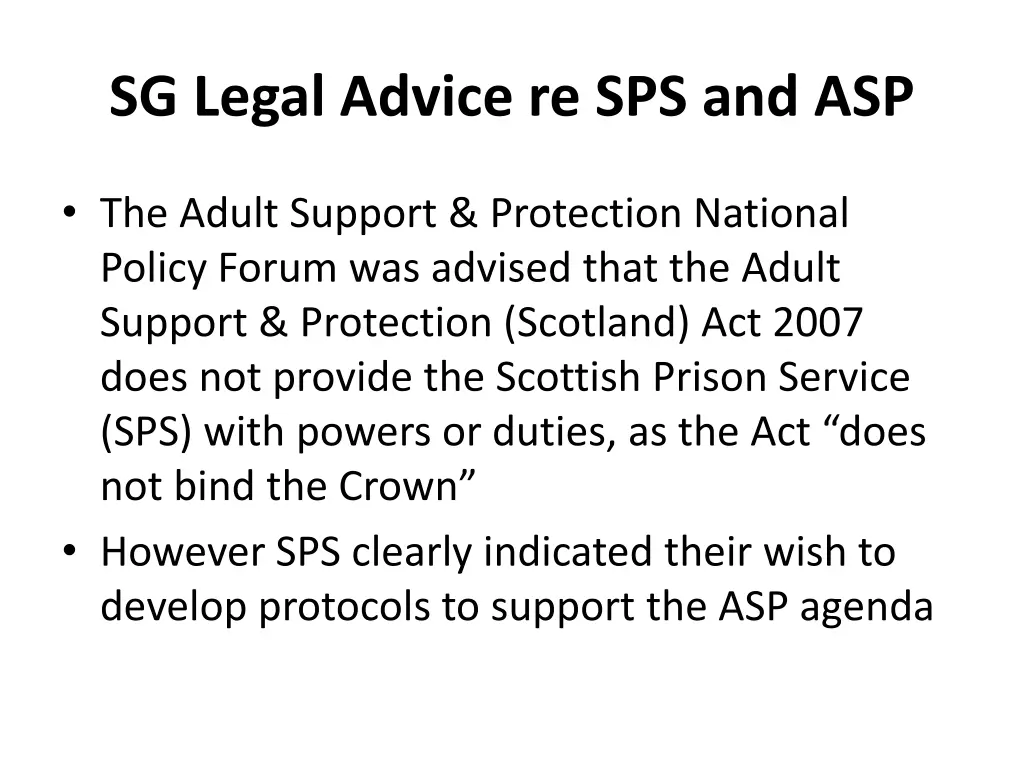 sg legal advice re sps and asp