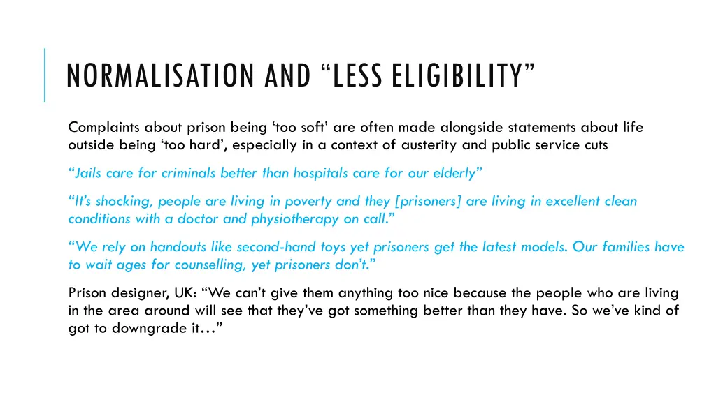 normalisation and less eligibility