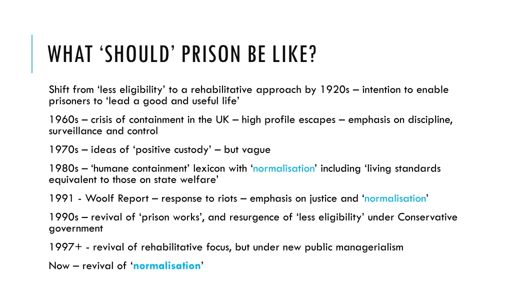 what should prison be like 1