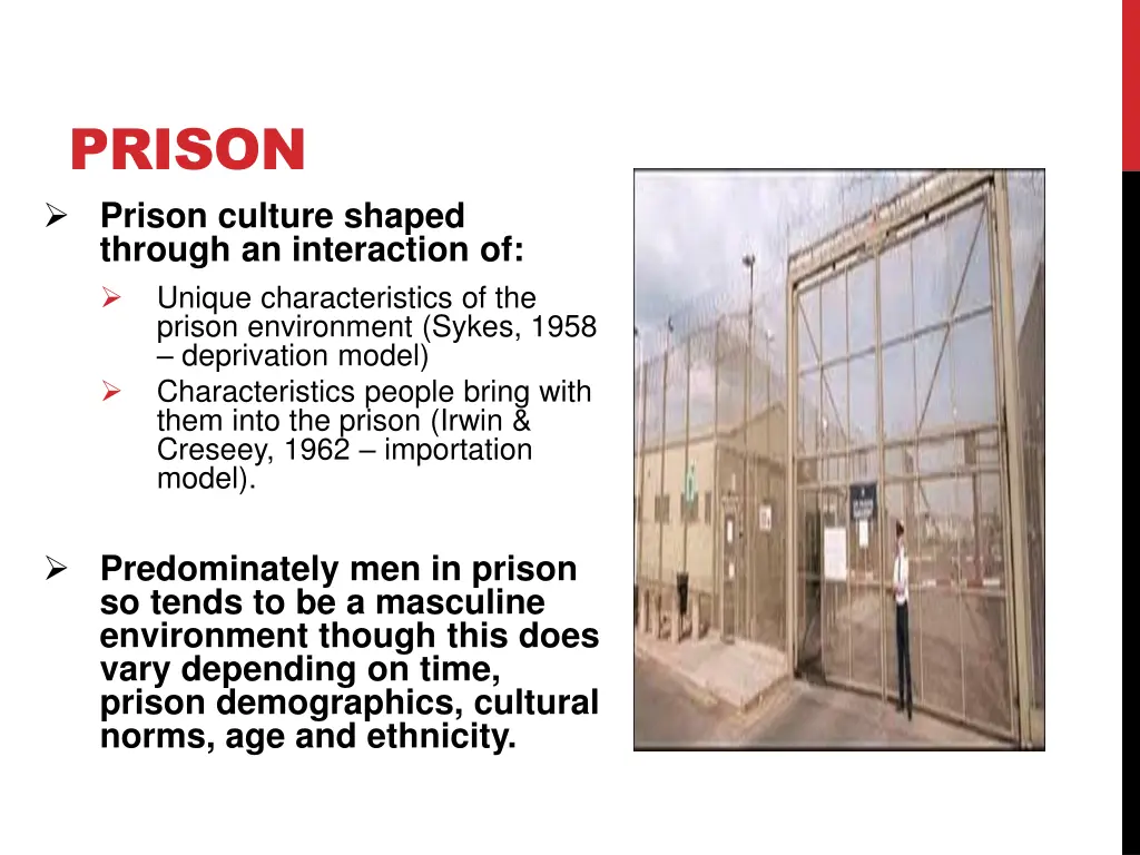 prison prison culture shaped through