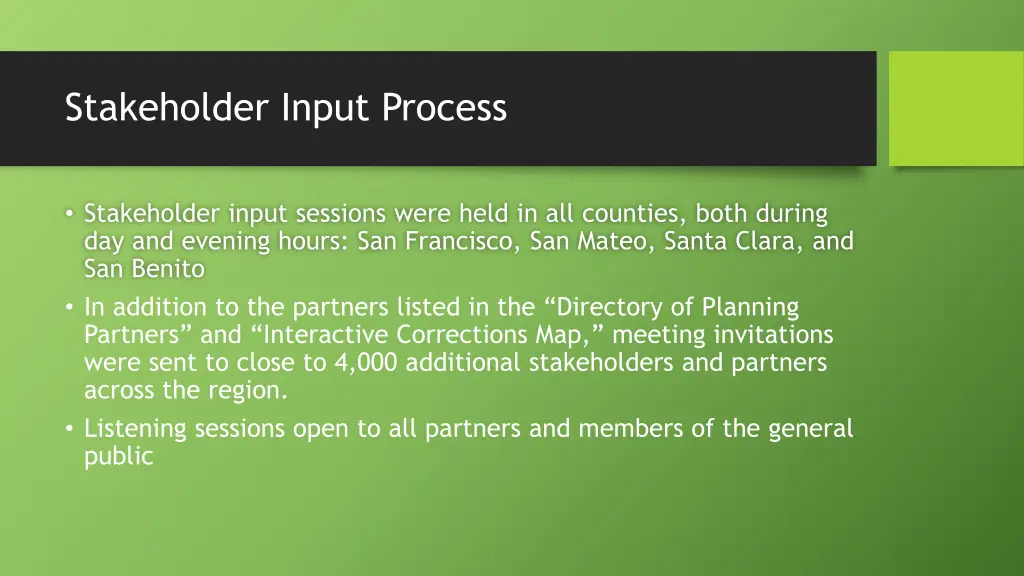 stakeholder input process