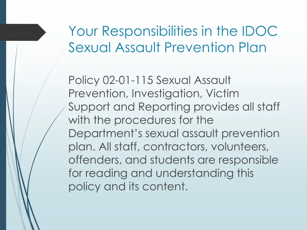 your responsibilities in the idoc sexual assault