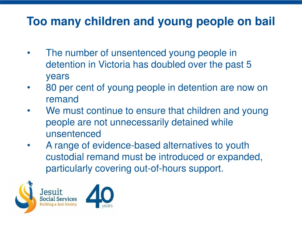 too many children and young people on bail