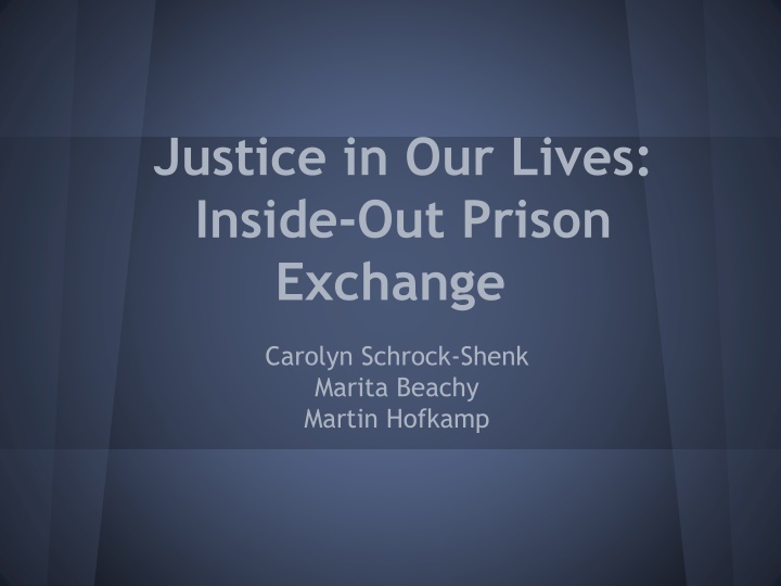 justice in our lives inside out prison exchange