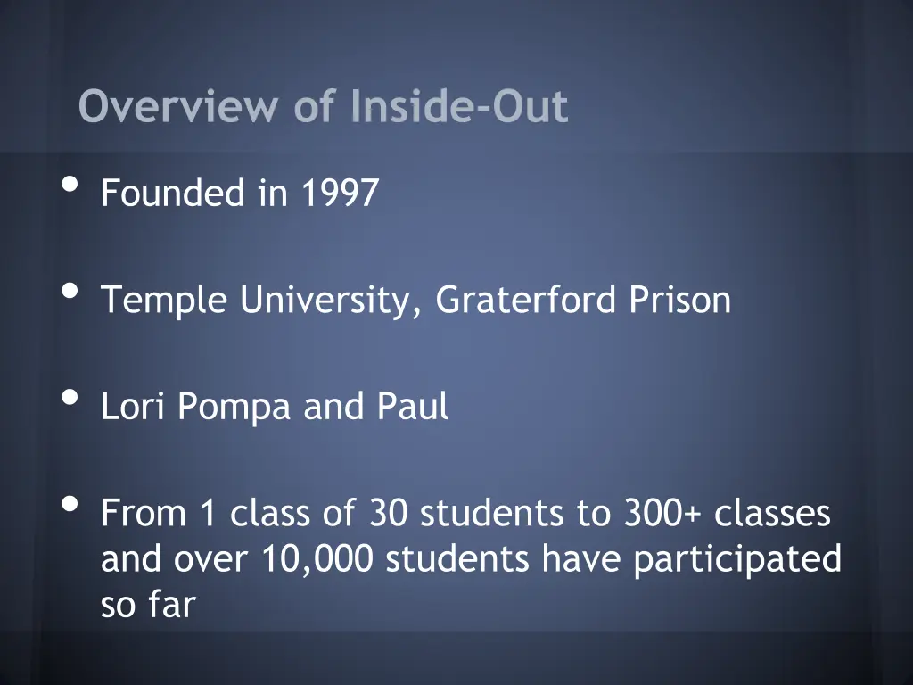 overview of inside out founded in 1997