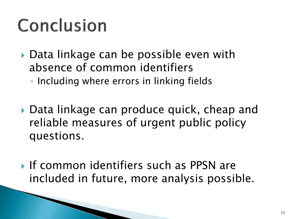 data linkage can be possible even with absence