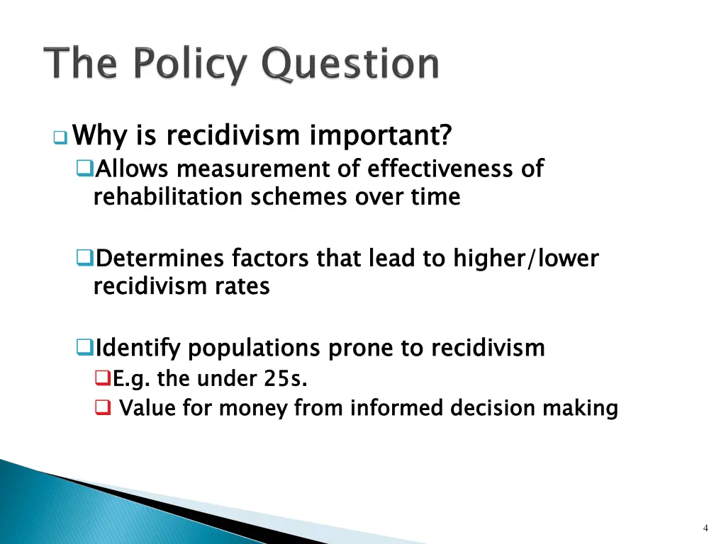 why is recidivism important allows measurement