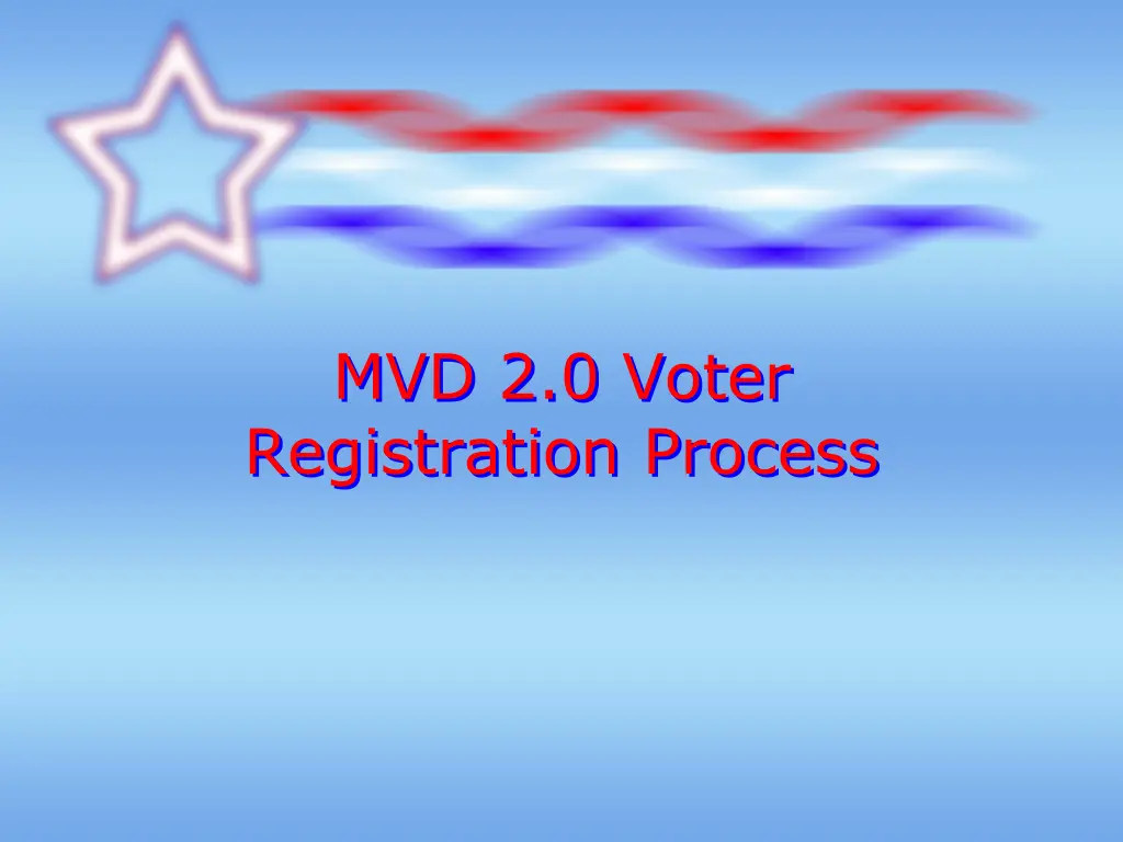 mvd 2 0 voter registration process