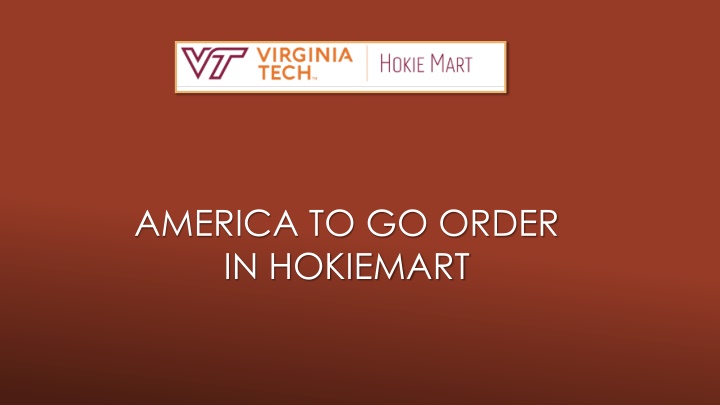 america to go order in hokiemart