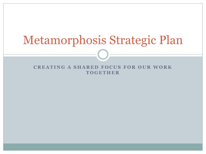 metamorphosis strategic plan