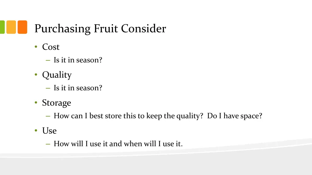 purchasing fruit consider