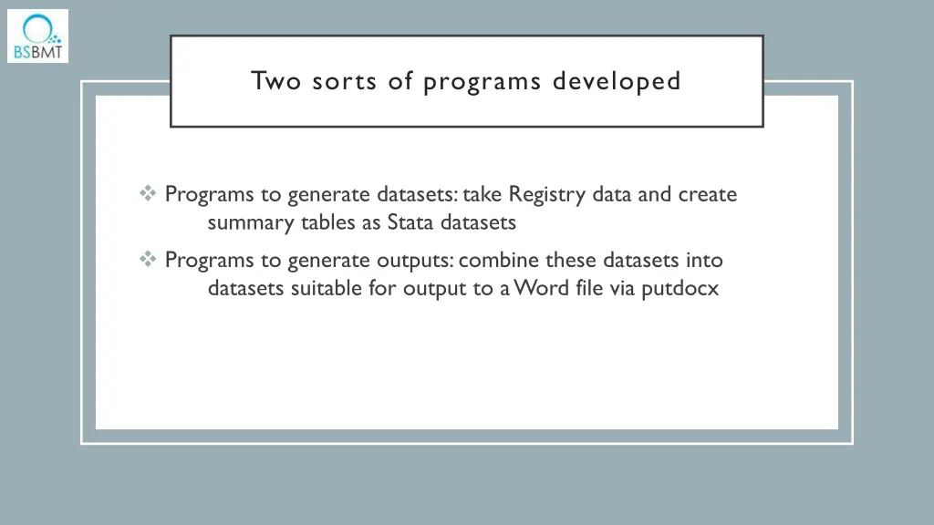 two sorts of programs developed