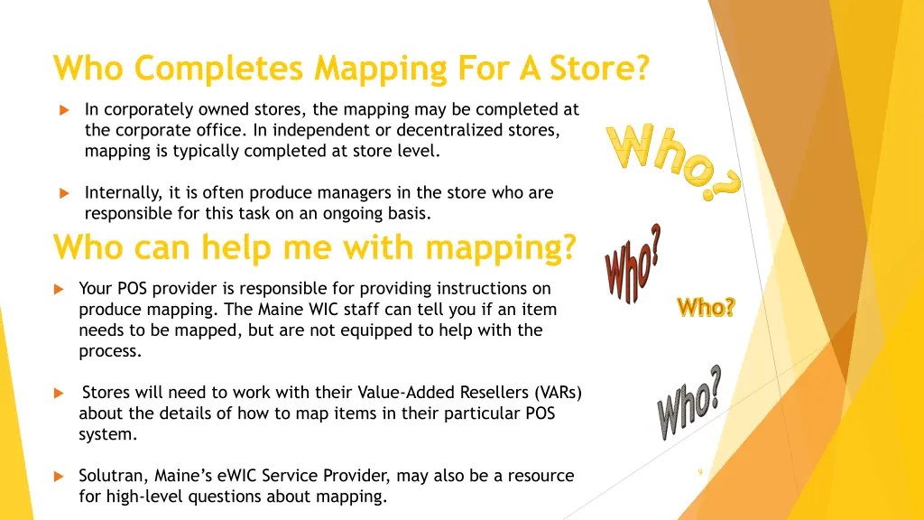 who completes mapping for a store