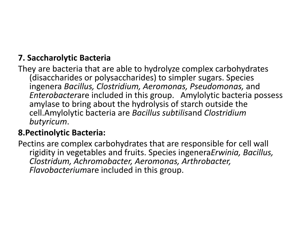 7 saccharolytic bacteria they are bacteria that