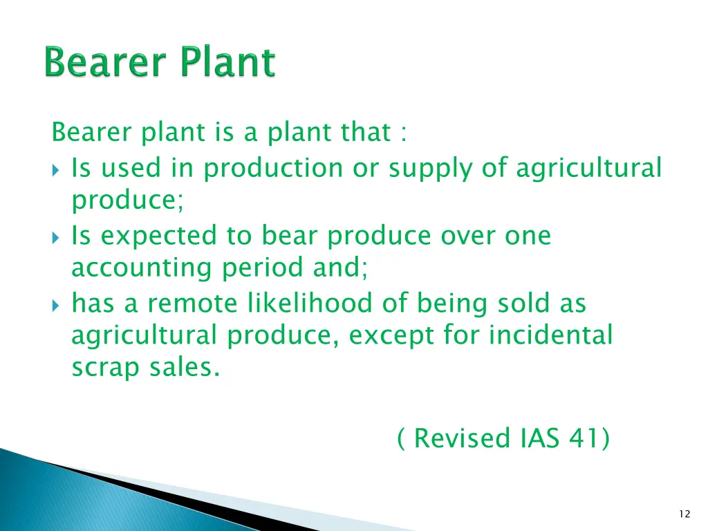 bearer plant is a plant that is used