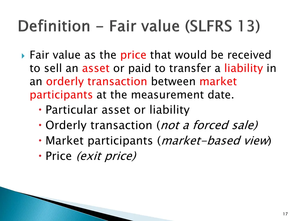 fair value as the price that would be received