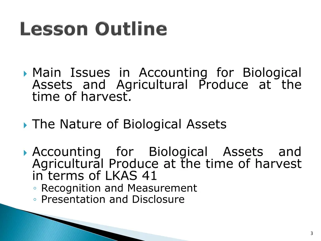 main issues in accounting for biological assets