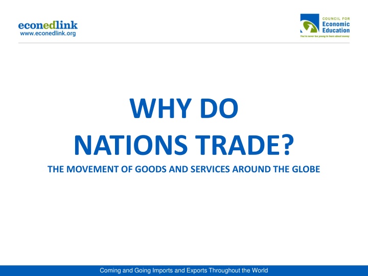 why do nations trade the movement of goods