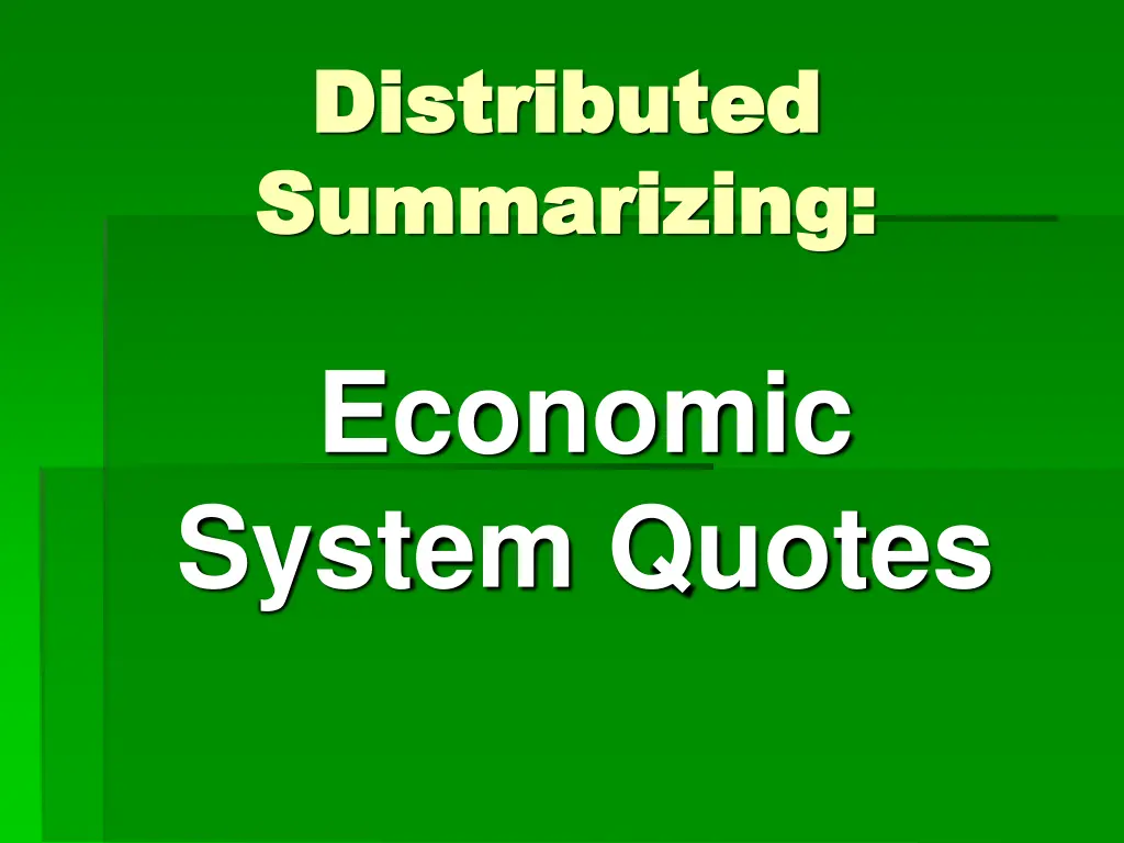 distributed distributed summarizing summarizing 3