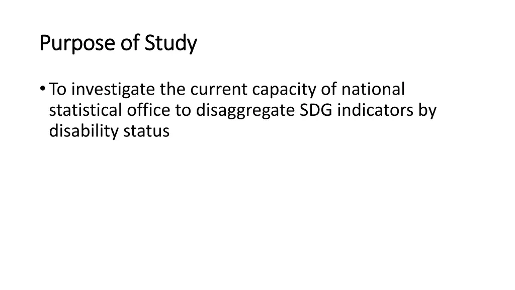 purpose of study purpose of study