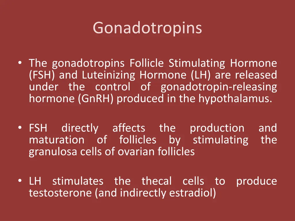 gonadotropins