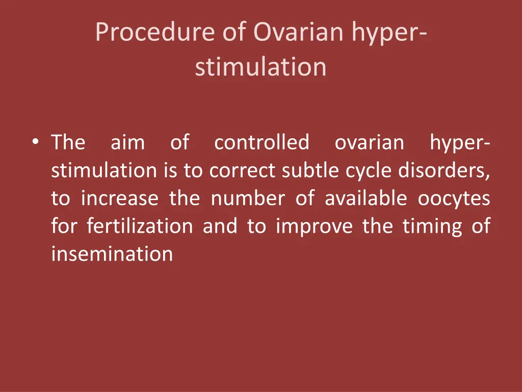 procedure of ovarian hyper stimulation