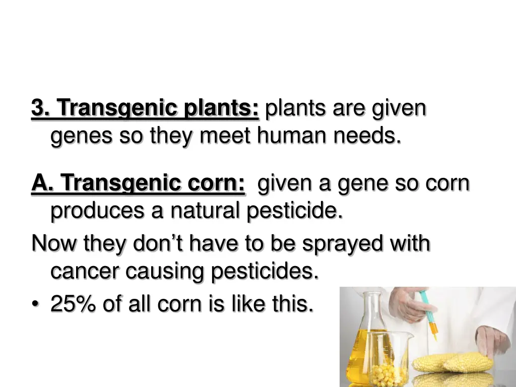 3 transgenic plants plants are given genes