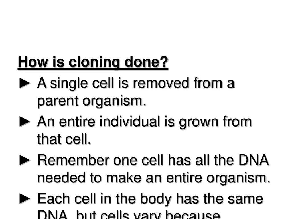 how is cloning done a single cell is removed from