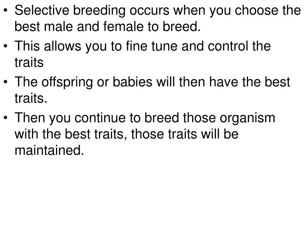 selective breeding occurs when you choose