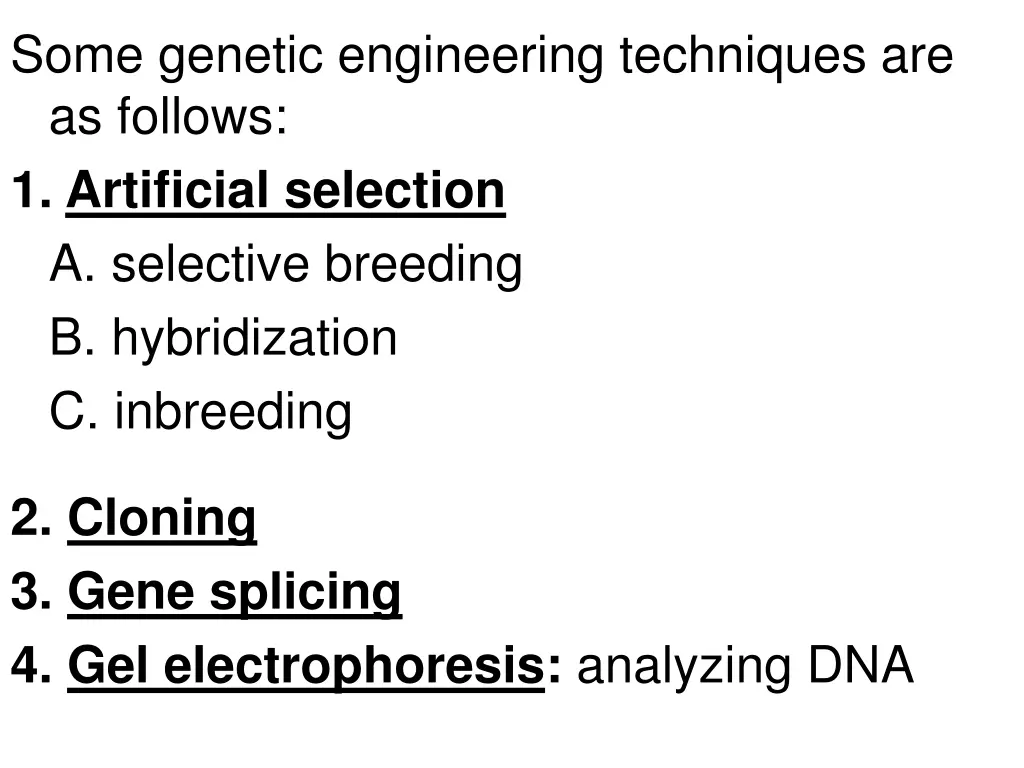 some genetic engineering techniques