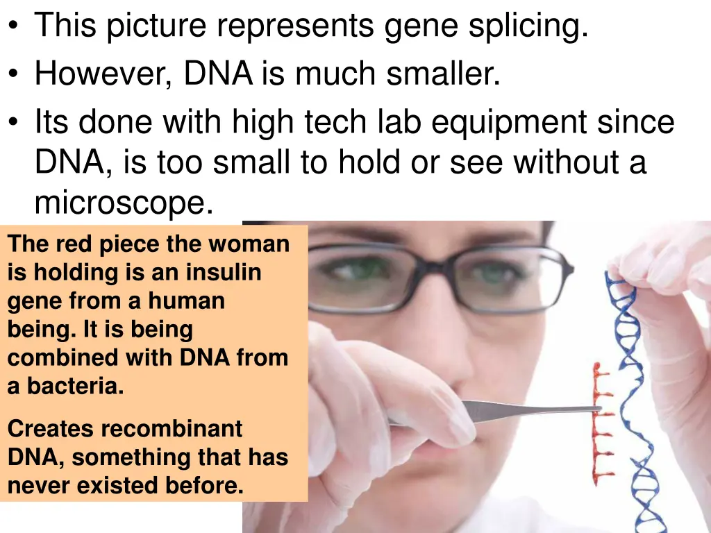 this picture represents gene splicing however