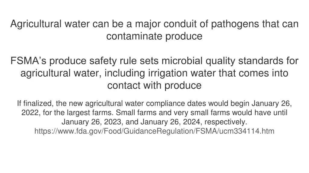 agricultural water can be a major conduit