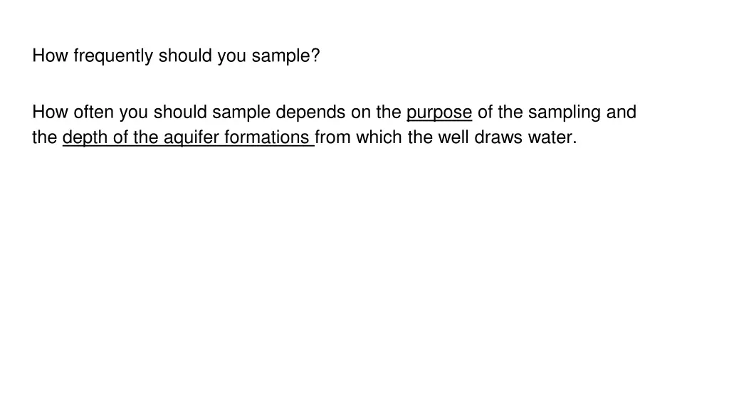 how frequently should you sample