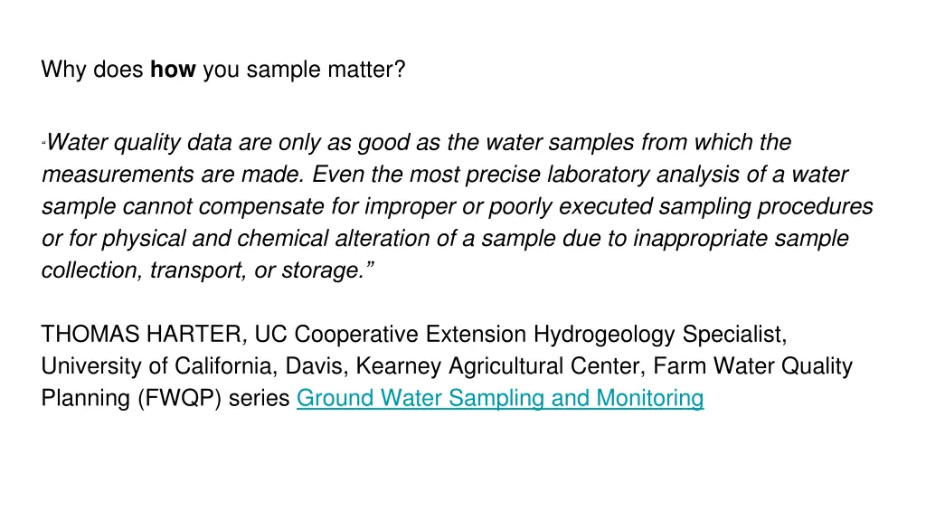 why does how you sample matter